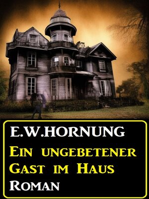 cover image of Ein ungebetener Gast im Haus